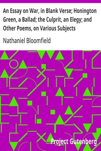 Cover of An Essay on War, in Blank Verse; Honington Green, a Ballad; the Culprit, an Elegy; and Other Poems, on Various Subjects — Text and Context