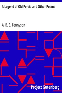 Cover of A Legend of Old Persia and Other Poems — A Closer Reading