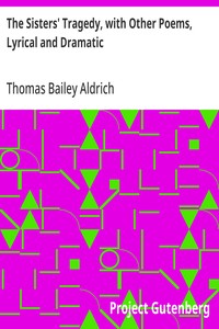 Cover of The Sisters' Tragedy, with Other Poems, Lyrical and Dramatic — Story, Setting & Ideas
