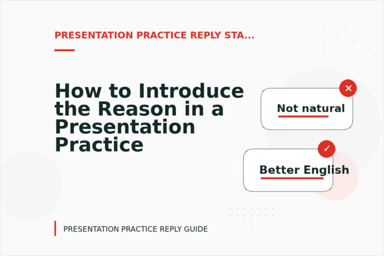 How to Introduce the Reason in a Presentation Practice Reply How to Introduce the Reason in a Presentation Practice Reply