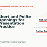 Short and Polite Openings for Presentation Practice Reply English