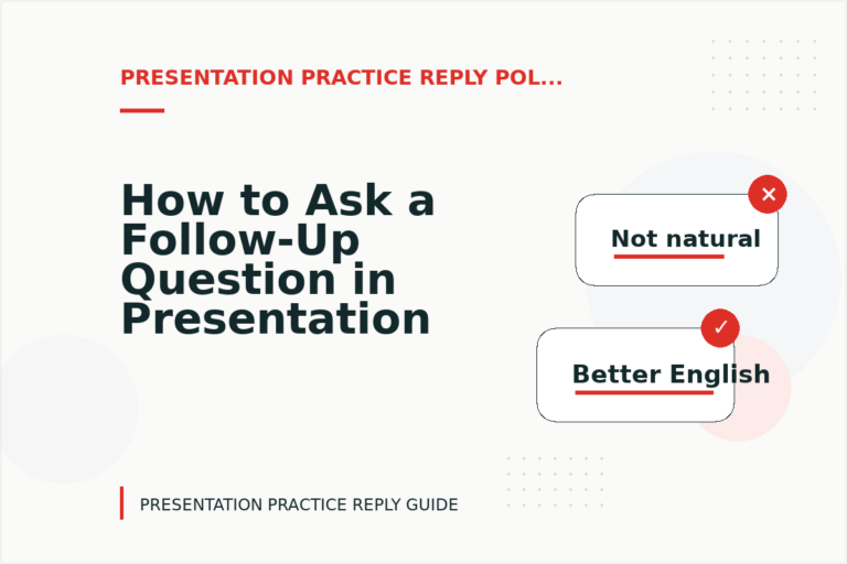 How to Ask a Follow-Up Question in Presentation Practice Reply English