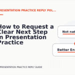 How to Request a Clear Next Step in Presentation Practice Reply English