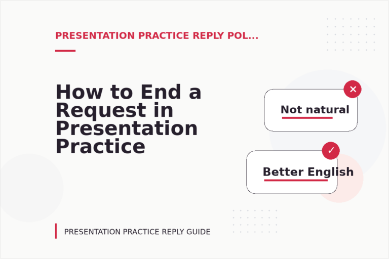 How to End a Request in Presentation Practice Reply English How to End a Request in Presentation Practice Reply English
