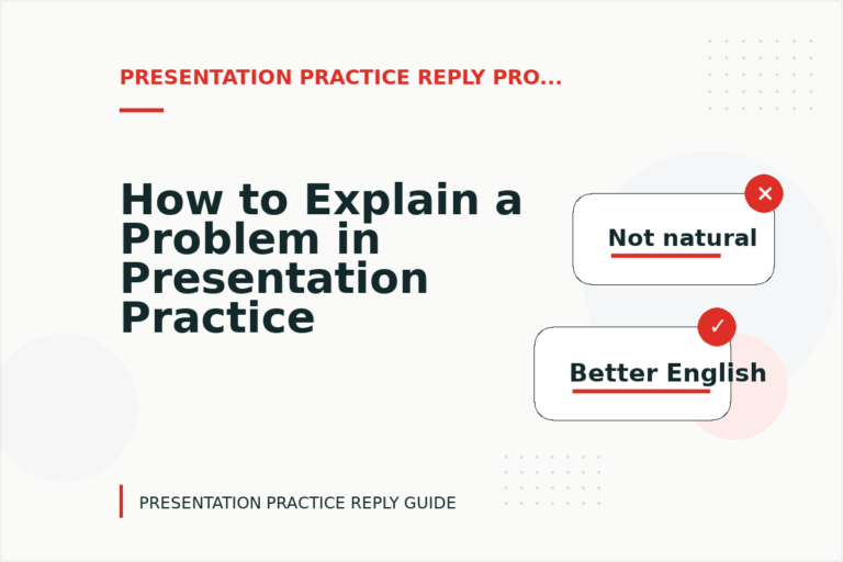 How to Explain a Problem in Presentation Practice Reply English How to Explain a Problem in Presentation Practice Reply English