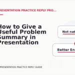 How to Give a Useful Problem Summary in Presentation Practice Reply English